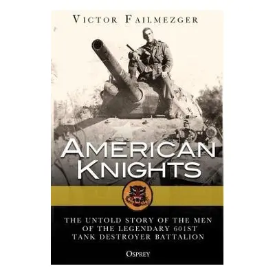 American Knights - Failmezger, Victor