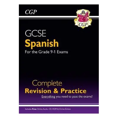 GCSE Spanish Complete Revision a Practice: with Online Edition a Audio (For exams in 2024 a 2025