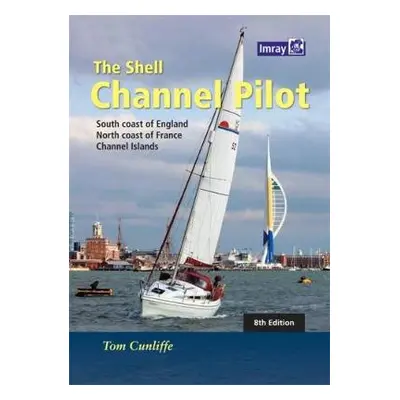 Shell Channel Pilot - Cunliffe, Tom