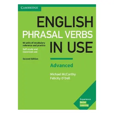 English Phrasal Verbs in Use Advanced Book with Answers - McCarthy, Michael a O'Dell, Felicity