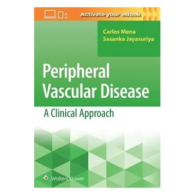 Peripheral Vascular Disease: A Clinical Approach