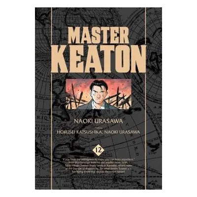 Master Keaton, Vol. 12 - Nagasaki, Takashi a Urasawa, Naoki