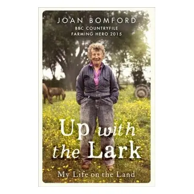 Up With The Lark - Bomford, Joan