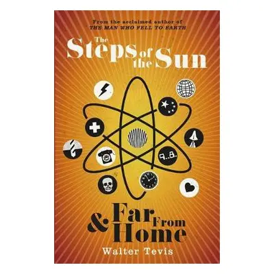 Steps of the Sun and Far From Home - Tevis, Walter