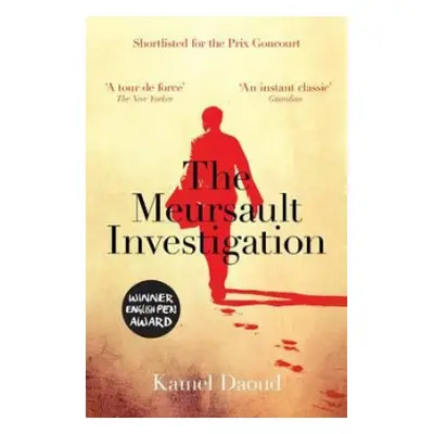 Meursault Investigation - Daoud, Kamel