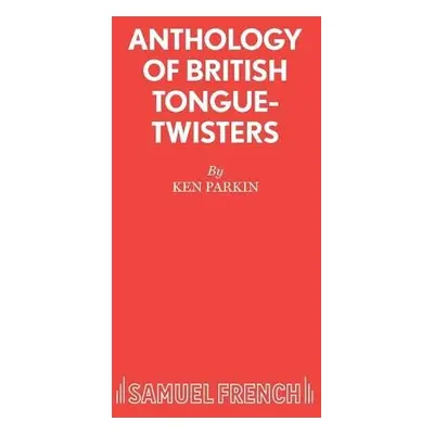 Anthology of British Tongue Twisters