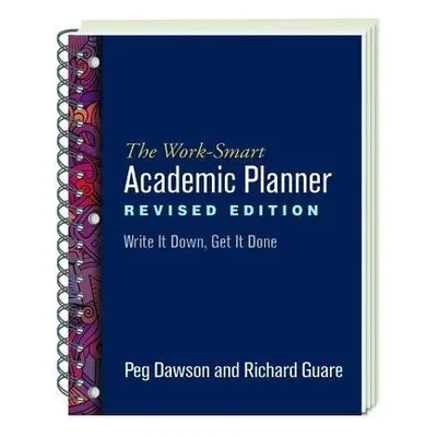 Work-Smart Academic Planner, Revised Edition, (Wire-Bound Paperback) - Dawson, Peg a Guare, Rich