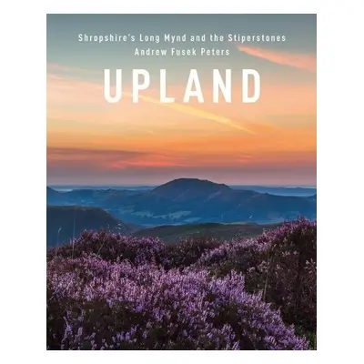 Upland - Peters, Andrew Fusek