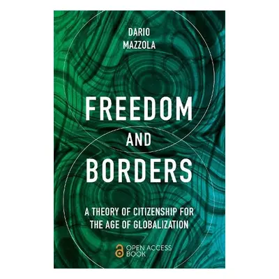 Freedom and Borders - Mazzola, Dario (University of Geneva, Switzerland)