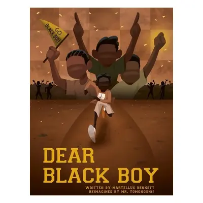 Dear Black Boy - Bennett, Martellus