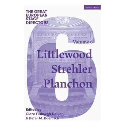 Great European Stage Directors Volume 6