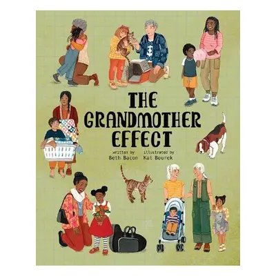 Grandmother Effect - Bacon, Beth a Bourek, Kat