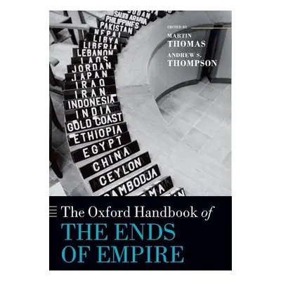 Oxford Handbook of the Ends of Empire