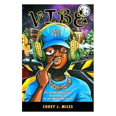 Vibe - Miles, Corey J.