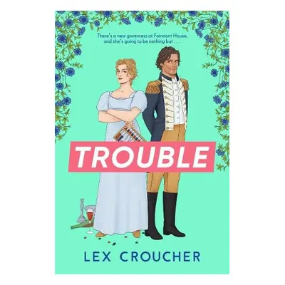 Trouble - Croucher, Lex