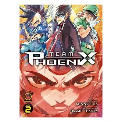 Team Phoenix Volume 2 - Ruiz, Kenny a Tezuka, Osamu