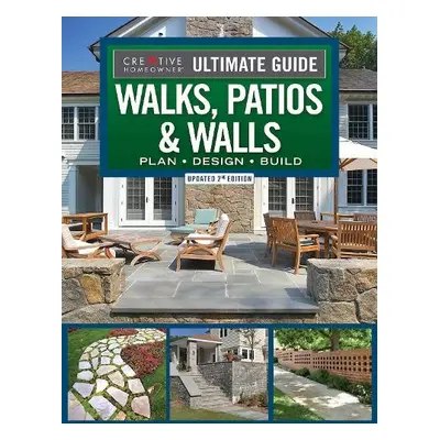 Ultimate Guide to Walks, Patios a Walls, Updated 2nd Edition