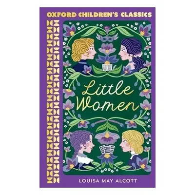 Oxford Children's Classics: Little Women - Alcott, Louisa May