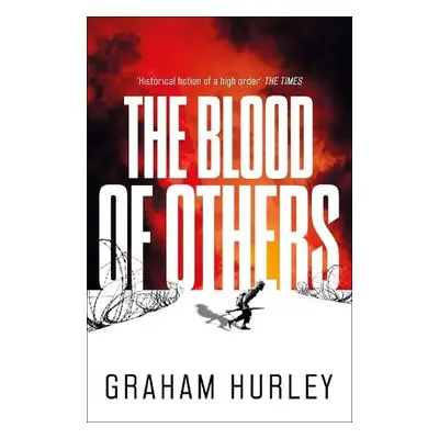 Blood of Others - Hurley, Graham