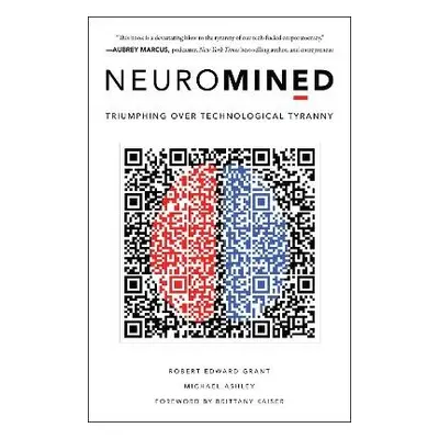 Neuromined - Grant, Robert Edward a Ashley, Michael