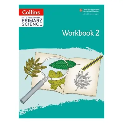 International Primary Science Workbook: Stage 2