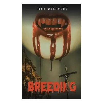 Breeding - Westwood, John