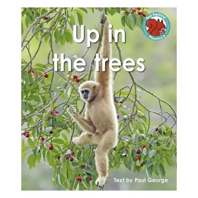 Up in the trees - George, Paul