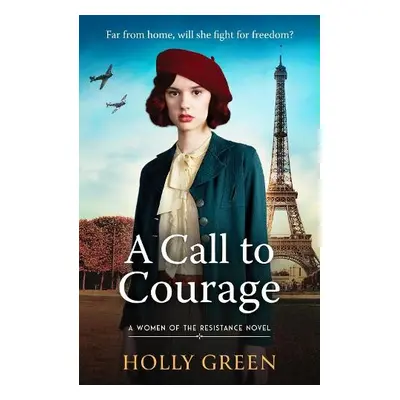 Call to Courage - Green, Holly