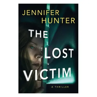 Lost Victim - Hunter, Jennifer