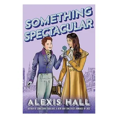 Something Spectacular - Hall, Alexis