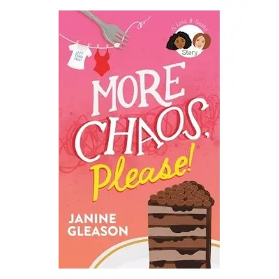 More Chaos Please! - Gleason, Janine