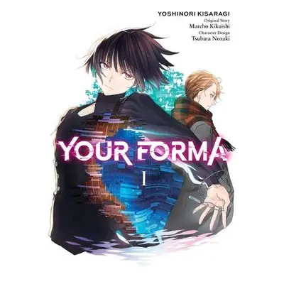 Your Forma, Vol. 1 (manga) - Kikuishi, Mareho