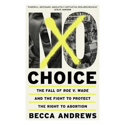 No Choice - Andrews, Becca