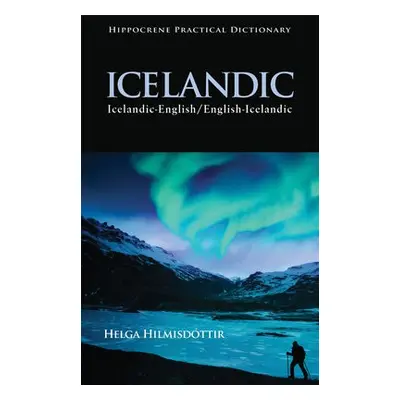 Icelandic-English/English-Icelandic Practical Dictionary - Helmisdottir, Helga