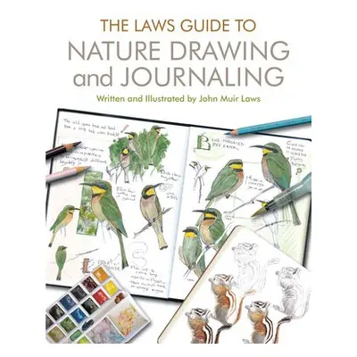 Laws Guide to Nature Drawing and Journaling - Laws, John Muir