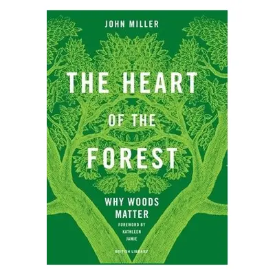 Heart of the Forest - Miller, John