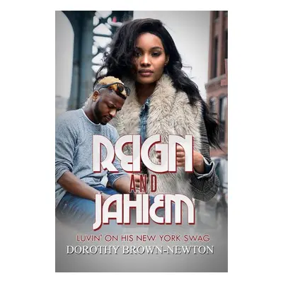 Reign and Jahiem - Brown-Newton, Dorothy