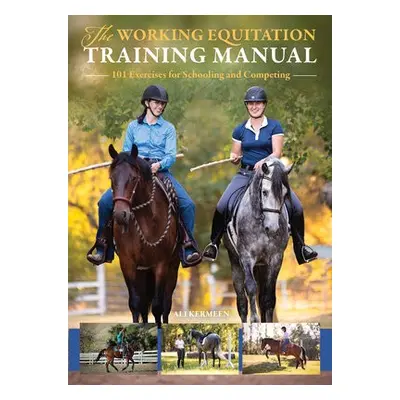 Working Equitation Training Manual - Kermeen, Ali