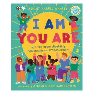 I Am, You Are - Harris Whaley, Ashley