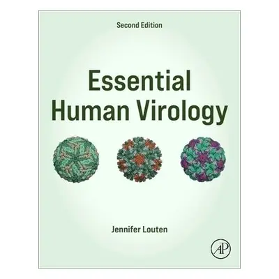 Essential Human Virology - Louten, Jennifer (Professor of Biology a Director, Scholars in STEM 