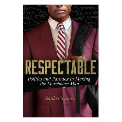 Respectable - Grundy, Saida