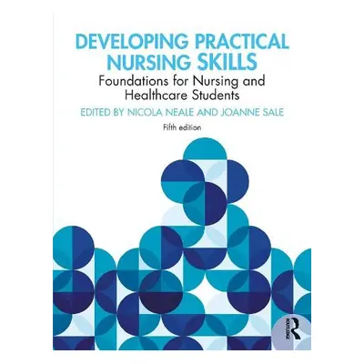 Developing Practical Nursing Skills