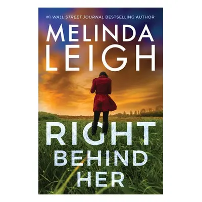 Right Behind Her - Leigh, Melinda