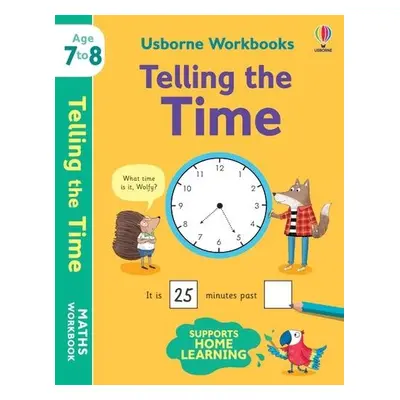 Usborne Workbooks Telling the Time 7-8 - Bathie, Holly