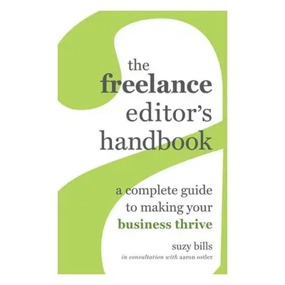 Freelance Editor's Handbook - Bills, Suzy