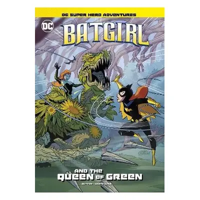 Batgirl and the Queen of Green - Sutton, Laurie S.