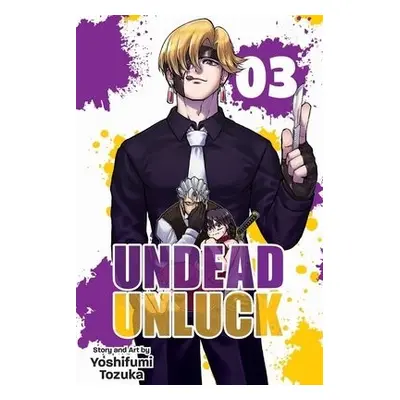 Undead Unluck, Vol. 3 - Tozuka, Yoshifumi