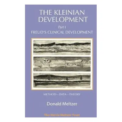 Kleinian Development Part 1 - Meltzer, Donald