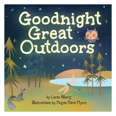 Goodnight Great Outdoors - Alberg, Lucas