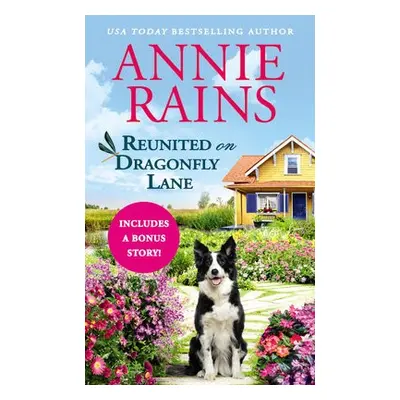 Reunited on Dragonfly Lane - Rains, Annie